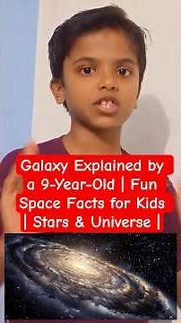 Galaxy Explained by a 9-Year-Old | Fun Space Facts for Kids | Stars & Universe | Shiv Anandi's World