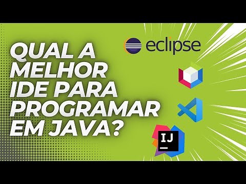 Qual a Melhor IDE (Software) Para Programar em Java?