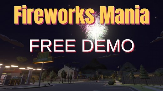 HAPPY NEW YEAR - Fireworks Mania Demo Available