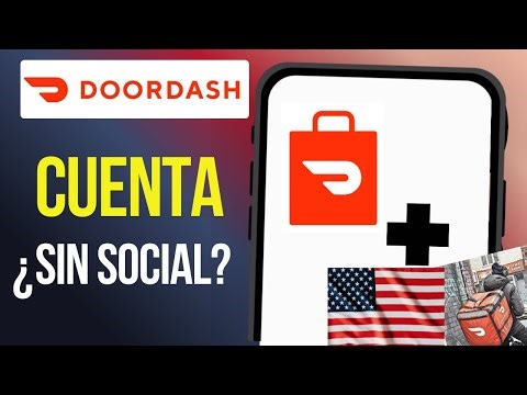 Cómo CREAR una CUENTA de Doordash SIN SEGURO SOCIAL 2026 - ¿Se Puede?