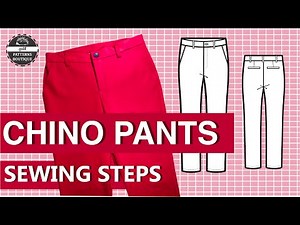Chino Pants for Men — Complete Sew-Along Tutorial (No Talking) | PDF Patterns Boutique
