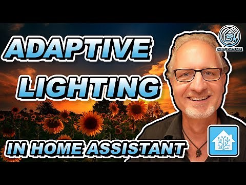 Adaptive Lighting Blew My Mind in Home Assistant - How to set it up