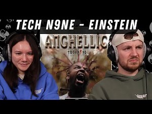 Tech N9ne - Einstein REACTION