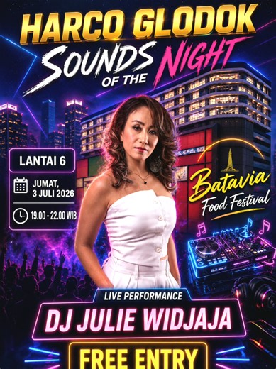 🎧 HARCO GLODOK SOUNDS OF THE NIGHT 🎧 🔥 Live Performance DJ JULIE WIDJAJA 🔥 Siap menghabiskan malam dengan suasana yang seru, musik yang asyik, dan kuliner favorit? Jangan lewatkan Harco Glodok Sounds of the Night di Batavia Food Festival, Lantai 6! Nikmati penampilan spesial DJ Julie Widjaja yang siap membawakan musik terbaik untuk menemani malam Anda. Ajak teman, pasangan, maupun keluarga untuk menikmati malam penuh hiburan dengan suasana yang meriah. 📍 Batavia Food Festival - Lantai 6, Ha
