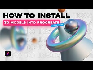 How to Install 3D Models into Procreate