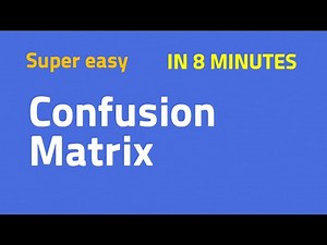 Super Easy Confusion Matrix Explanation for Beginners | In Just 8 Minutes!