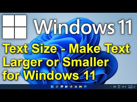 Easy Ways to Make Font Size Bigger on Windows 11