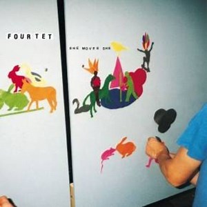 Four Tet - She Moves She
