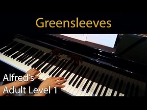 Greensleeves (Elementary Piano Solo) Alfred's Adult Level 1