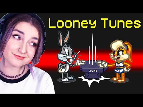 Playing the NEW LOONEY TUNES Mod in AMONG US