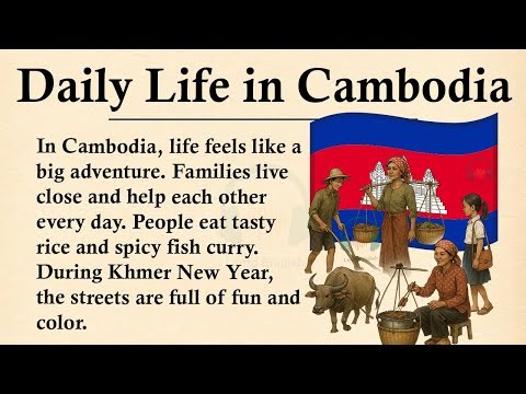 Daily Life in Cambodia || 🔵🔴🔵Learn English Through Story Level 3 || Graded Reader 🎧