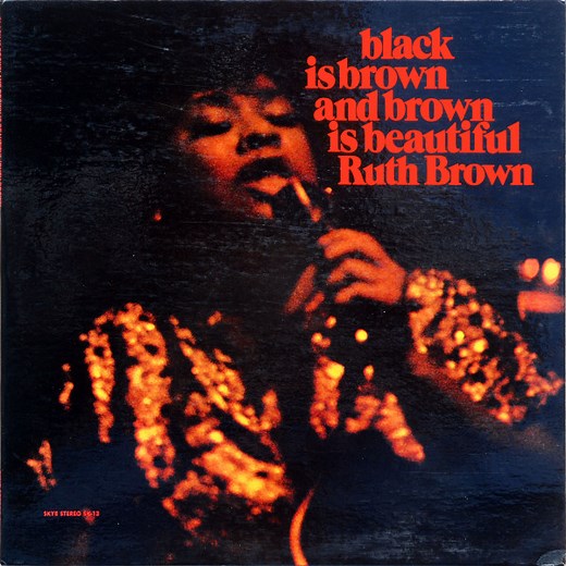 Ruth Brown - Black Is Brown And Brown Is Beautiful