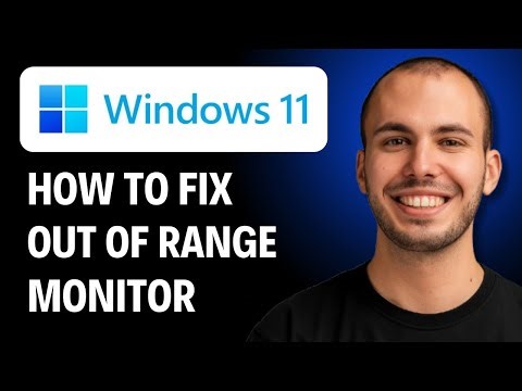How to Fix out Of Range Monitor Windows 11 [2026 GUIDE]