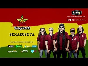 GANGSTARASTA - Seharusnya (Official Audio)