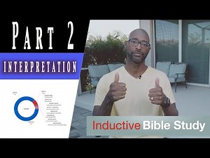 Part 2/3: Inductive Bible Study (Interpretation)