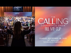 The Calling Conference Choir | The Brooklyn Tabernacle │ Fill My Cup | 9am Service