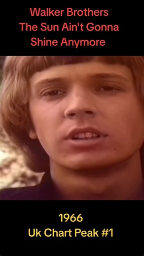 Walker Brothers - The Sun Ain't Gonna Shine Anymore. #walkerbrothers #thesunaintgonnashineanymore #60smusic #popmusic #fyp