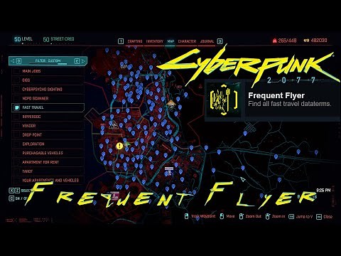 Cyberpunk 2077 Frequent Flyer Find all fast travel dataterms (FULL MAP)