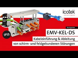 EMV-Kabeleinführung für Leitungen mit Stecker, IP55 | EMV-KEL-DS | Montage | icotek
