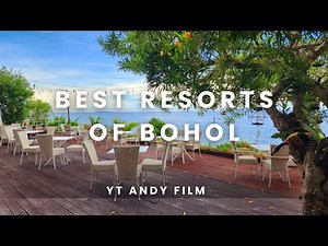 Top 10 Resorts in Bohol, Philippines - Your Ultimate Guide to Luxurious Getaways