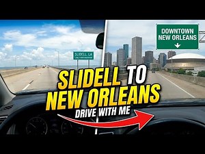 Driving from Slidell to Downtown New Orleans, Louisiana