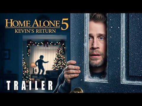 Home Alone 5: Kevin’s Return (2026) – First Trailer | Macaulay Culkin