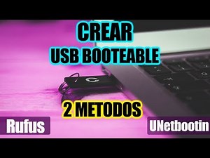 ✅COMO CREAR USB BOOTEABLE ► Rufus CREAR USB BOOTEALE WINDOWS 10 ► UNetbootin VS Rufus