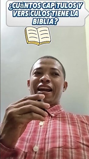 ¿CUÁNTOS CAPÍTULOS Y VERSÍCULOS TIENE LA BIBLIA?