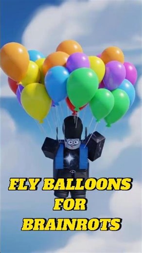 New Roblox Game To Play - Fly Balloons For Brainrots 🎈🎈🎈