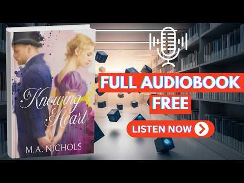 A Knowing Heart by M.A. Nichols [ Full Audiobook Free ]