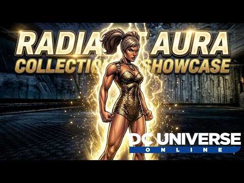 Radiant Aura Collection | Showcase | DC Universe Online