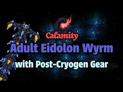 Terraria Calamity | How to Kill Adult Eidolon Wyrm (with post-Cryogen gear)