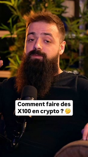 Comment faire des X100 en crypto ? 🤔 | Blockstv