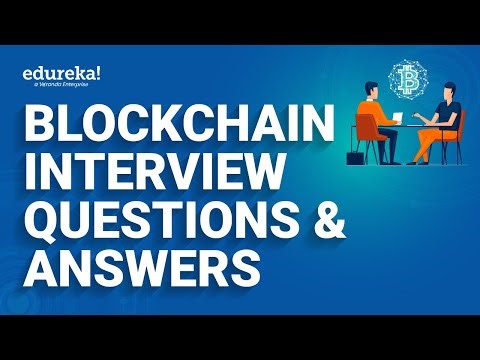 Blockchain Interview Questions and Answers | Blockchain Technology | Blockchain | Edureka Rewind