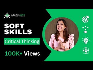 Soft Skills | Critical Thinking | Skills Training | TutorialsPoint