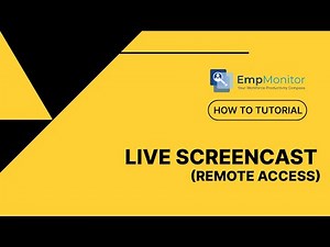 How to Use EmpMonitor Screencast | Remote Desktop Access Tutorial
