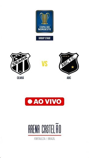 Ceará vs ABC | Copa do Nordeste | 1 | LIVE