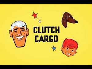 Clutch Cargo Episodio 1