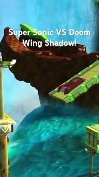 Sonic X Shadow Generations: Super Form VS Doom Wing Comparison!