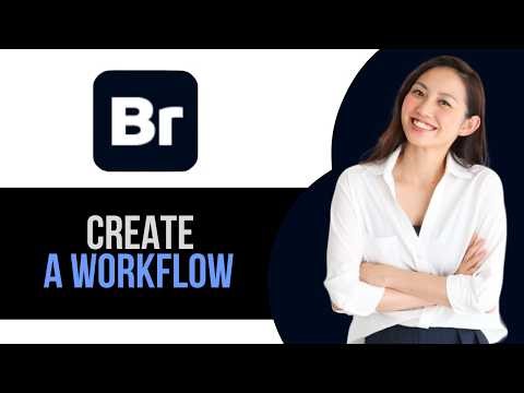 How to Create a Worklflow on Adobe Bridge