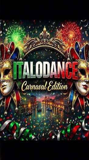 ITALODANCE - CARNAVAL 2026 EDITION #2026 #italodance #italodance2000 #music #classicdancemusic