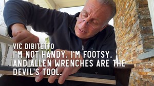 734 reactions · 93 shares | I'm not handy. I'm footsy. And Allen wrenches are the devil's tool. | Vic DiBitetto | Facebook