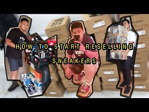 HOW TO START RESELLING SNEAKERS IN THE PHILIPPINES "The Basics"