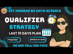 ⏰ 10 Days to IITM Qualifier – Strategy, Difficulty Level & Passing Criteria Explained!How to Prepare