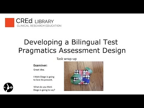 Developing a Bilingual Test: Pragmatics Assessment Design