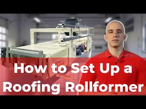 How to Set Up a Roofing Rollformer.