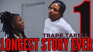 46 reactions · 16 shares | The Longest Story Ever (Pt.1) [A Drama Story By Trapp Tarell] | Trapp Tarell | Facebook