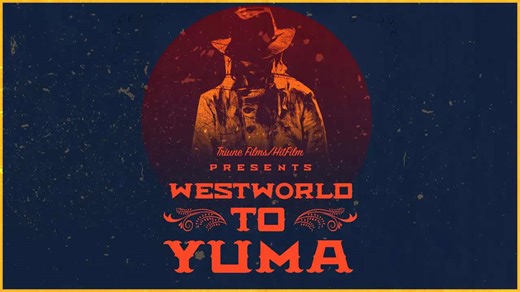 Westworld to Yuma | A western short