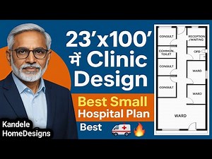 Hospital Design 23'x100' | Small Clinic Floor Plan | Narrow Plot Hospital Plan 🚑