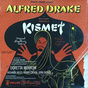 Alfred Drake & The Kismet Original Broadway Cast - Kismet